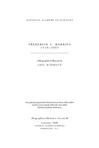 Microbiology / John Franklin Enders / Frederick Chapman Robbins / Polio vaccine / Nobel Prize in Physiology or Medicine / Case Western Reserve University School of Medicine / Robbins / Virus / Thomas Huckle Weller / Poliomyelitis / Medicine / Biology