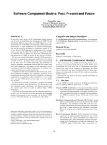 Software Component Models: Past, Present and Future Kung-Kiu Lau School of Computer Science The University of Manchester, UK  