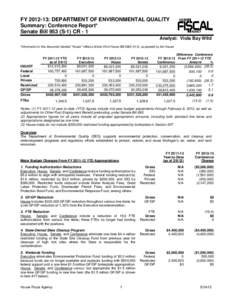 FY[removed]: DEPARTMENT OF ENVIRONMENTAL QUALITY Summary: Conference Report* Senate Bill 953 (S-1) CR - 1 Analyst: Viola Bay Wild *Information in this document labeled 