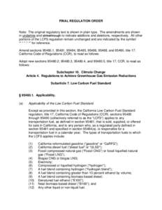 Chemistry / Matter / Fuels / Emission standards / Low-carbon economy / Low-carbon fuel standard / California Air Resources Board / Ultra-low-sulfur diesel / Gasoline / Petroleum products / Soft matter / Liquid fuels