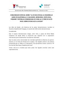 SECRETARÍA PRO TÉMPORE IBEROAMERICANA – PARAGUAY[removed]COMUNIDADO ESPECIAL SOBRE “LA AYUDA OFICIAL AL DESARROLLO (AOD) EN GUATEMALA, EL SALVADOR, HONDURAS, COSTA RICA, PANAMÁ Y REPÚBLICA DOMINICANA DE CARA AL IV 