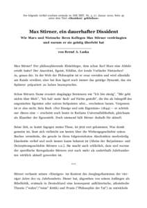 Der folgende Artikel erschien erstmals in: DIE ZEIT, Nr. 5, 27. Januar 2000, Seite 49 unter dem Titel »Dissident geblieben« Max Stirner, ein dauerhafter Dissident Wie Marx und Nietzsche ihren Kollegen Max Stirner verdr