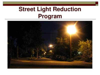 Street Light Reduction Program Background 