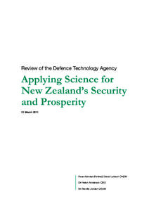 Review of the Defence Technology Agency  Applying Science for New Zealand’s Security and Prosperity 31 March 2011