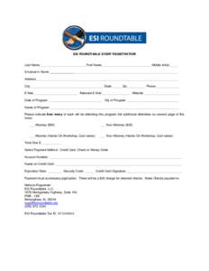 ESI ROUNDTABLE EVENT REGISTRATION  Last Name___________________________ First Name_____________________________ Middle Initial_____ Employer’s Name ______________________________________________________________________