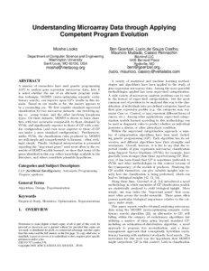 Understanding Microarray Data through Applying Competent Program Evolution Moshe Looks