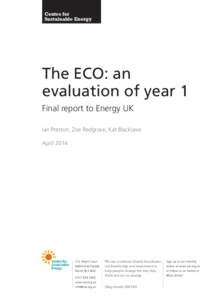 Centre for Sustainable Energy The ECO: an evaluation of year 1 Final report to Energy UK