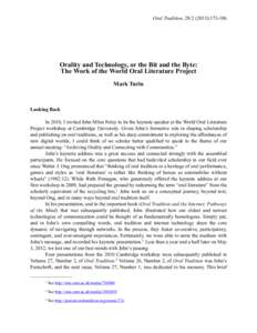 Oral Tradition, [removed]):[removed]Orality and Technology, or the Bit and the Byte: The Work of the World Oral Literature Project Mark Turin