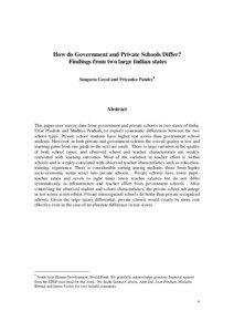 How do Government and Private Schools Differ? Findings from two large Indian states Sangeeta Goyal and Priyanka Pandey