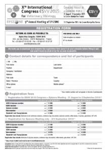 REGISTRATION form return as soon as possible to: For office use only  Alpha Visa Congrès / ESVV 2015