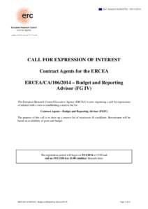 Ref. Ares[removed][removed]CALL FOR EXPRESSION OF INTEREST Contract Agents for the ERCEA ERCEA/CA[removed] – Budget and Reporting Advisor (FG IV)