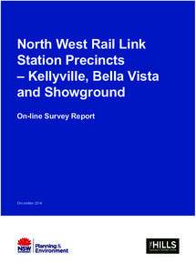 North West Rail Link Station Precincts – Kellyville, Bella Vista and Showground On-line Survey Report