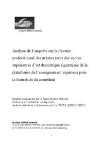 Analyse de l’enquête sur le devenir professionnel des artistes issus des écoles supérieures d’art dramatique signataires de la plateforme de l’enseignement supérieur pour la formation du comédien