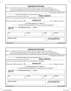 CANDIDATE PETITION Notes: - All information on this form becomes a public record upon receipt by the Supervisor of Elections. - It is a crime to knowingly sign more than one petition for a candidate. [Section, Fl