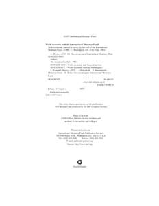 ©1997 International Monetary Fund  World economic outlook (International Monetary Fund) World economic outlook: a survey by the staff of the International Monetary Fund.—1980– —Washington, D.C.: The Fund, 1980– 