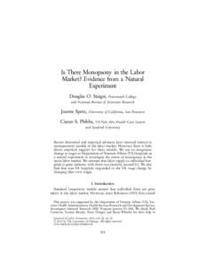 Is There Monopsony in the Labor Market? Evidence from a Natural Experiment Douglas O. Staiger,  Dartmouth College
