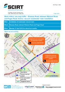 Ref: ProjectApril 2015 Work notice: one way traffic – Breezes Road, between Wainoni Road and Pages Road, Aranui, vacuum wastewater main installation