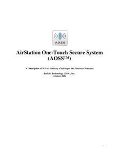 AirStation One-Touch Secure System (AOSS™) A Description of WLAN Security Challenges and Potential Solutions