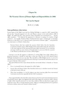 Australia / Canadian Charter of Rights and Freedoms / Al-Kateb v Godwin / Victorian Charter of Human Rights and Responsibilities / Law of Australia / Human Rights Act / Constitution of Australia / Law / Australian constitutional law / Politics of Australia