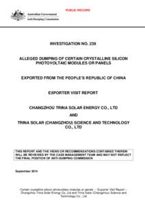 PUBLIC RECORD  INVESTIGATION NO. 239 ALLEGED DUMPING OF CERTAIN CRYSTALLINE SILICON PHOTOVOLTAIC MODULES OR PANELS
