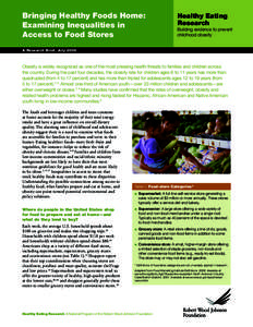 Bringing Healthy Foods Home: Examining Inequalities in Access to Food Stores Healthy Eating Research