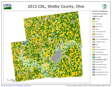 2013 CDL, Shelby County, Ohio Land Cover Categories (by decreasing acreage) AGRICULTURE* Soybeans Corn