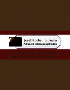 Federalism / Association of Professional Schools of International Affairs / Josef Korbel School of International Studies / University of Denver / Schuman Declaration / European Communities / European Coal and Steel Community / European integration / European Economic Community / European Union / Europe / International relations