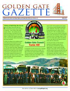 GOLDEN GATE  GAZETTE Published by the Golden Gate Bridge, Highway and Transportation District, San Francisco, CA	  History of North Bay Bus Service