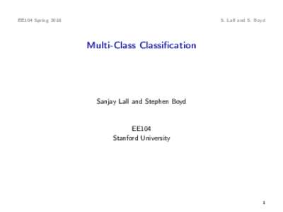 EE104 SpringS. Lall and S. Boyd Multi-Class Classification