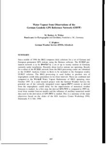 Water Vapour from Observations of the German Geodetic GPS Reference Network (GREF) M. Becker, G. Weber Bundesamt fur Kartographie und Geodasie, Frankfurt a. M., Germany C. Kopken German Weather Service (DWD), Offenbach