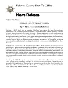 Siskiyou County Sheriff’s Office  News Release For Immediate Release:  SISKIYOU COUNTY SHERIFF’S OFFICE