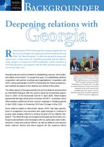 Backgrounder Deepening relations with R  Georgia’s security policy is based on establishing a secure, democratic,