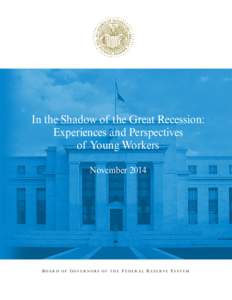 In the Shadow of the Great Recession: Experiences and Perspectives of Young Workers