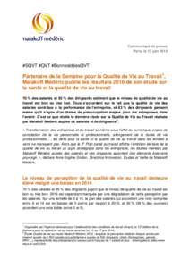 Communiqué de presse Paris, le 13 juin 2016 #SQVT #QVT #BonnesIdéesQVT  Partenaire de la Semaine pour la Qualité de Vie au Travail 1,