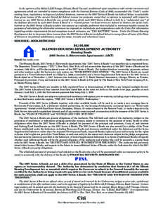 In the opinion of Ice Miller LLP, Chicago, Illinois, Bond Counsel, conditioned upon compliance with certain covenants and agreements which are intended to ensure compliance with the Internal Revenue Code of 1986, as amen