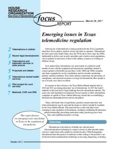 March 10, 2017  Emerging issues in Texas telemedicine regulation  2