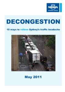 DECONGESTION 10 ways to relieve Sydney’s traffic headache May 2011  10 ways to relieve Sydney’s traffic headache