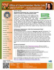 Office of Councilmember Myrtle Cole e-Weekly Fourth District Update Public Safety | Infrastructure Improvements Economic Development & Neighborhood Revitalization SPRING 2014 | April 9, 2014 Quality Jobs & Workforce Deve