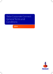 Rabo Corporate Connect General Terms and Conditions 2014  General Provisions