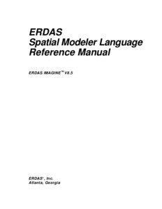 ERDAS Spatial Modeler Language Reference Manual