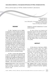 Antecedentes históricos y descripción del fenómeno El Niño, Oscilación del Sur. History and description of “El Niño, Southern Oscillation” phenomenon. JENNY MATURANA MÓNICA BELLO MICHELLE MANLEY