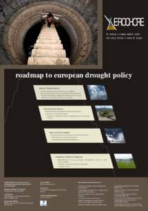 EROCHORE An exercise to assess research needs and policy choices in areas of drought roadmap to european drought policy Natural / Physical system