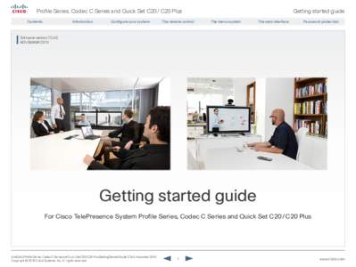 Profile Series, Codec C Series and Quick Set C20 / C20 Plus Contents Introduction  Configure your system