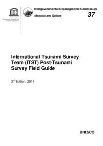 International Tsunami Survey Team (ITST) Post-Tsunami Survey Field Guide, second edition; IOC. Manuals and guides; Vol.:37; 2014