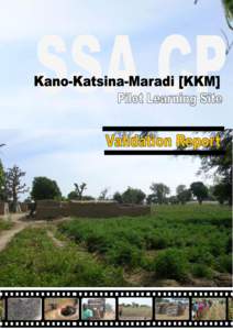 VT report of KKM PLS  SUB SAHARAN AFRICA CHALLENGE PROGRAMME KANO-KATSINA-MARADI (KKM) PILOT LEARNING SITE