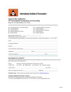 Sponsorship Application 35th International Symposium on Forecasting June 21-24 | Riverside, CA, USA q q q