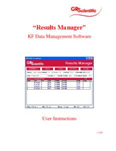 “Results Manager” KF Data Management Software User Instructions v. 0309