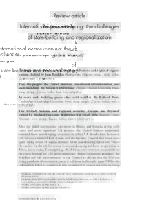 Review article International peacekeeping: the challenges of state-building and regionalization PAUL D. WILLIAMS *  Dealing with conflict in Africa: the United Nations and regional organizations. Edited by Jane Boulden. 