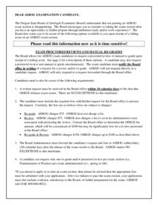 DEAR ASBOG EXAMINATION CANDIDATE, The Oregon State Board of Geologist Examiners (Board) understands that not passing an ASBOG exam section is disappointing. The Board encourages you to consider re-taking the exam section