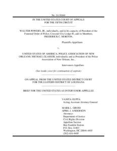 No[removed]IN THE UNITED STATES COURT OF APPEALS FOR THE FIFTH CIRCUIT ___________________________ WALTER POWERS, JR., individually, and in his capacity of President of the Fraternal Order of Police, Crescent City Lodg